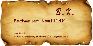 Bachmayer Kamilló névjegykártya
